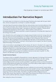 Narrative reporting in a nutshell a summary of legislation and guidance on narrative reporting for a decade, or more there has been ongoing debate globally around the scope and quality of information in corporate reports. Introduction For Narrative Report Essay Example