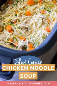 Slow Cooker Chicken Noodle Soup Recipe Slow Cooker Chicken Noodle Soup Slow Cooker Chicken Chicken Noodle Soup Healthy