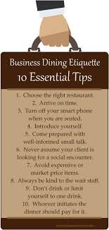 Great Dining Etiquette Advice To Help You Make A Great Impression At Your Next Business Lunch Or Dinner Dining Etiquette Business Etiquette Dinning Etiquette
