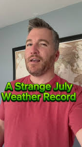 Something happened in July that hasn’t happened before in our Connecticut  weather records.