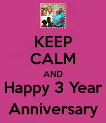Happy 3rd year work anniversary images. Happy 3 Year Anniversary Quotes Quotesgram