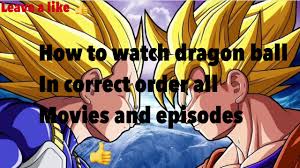 Check spelling or type a new query. How To Watch Dragon Ball In Correct Order Youtube