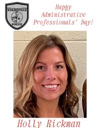 Join us in wishing a Happy Administraive Professionals' Day to our Court  Clerk/Administrative Director/Events Coordinator Holly Rickman! She has  many responisbilities and keeps us up and running day to day, and makes