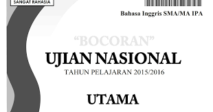 Berbagi Dan Belajar Bocoran Soal Un Bahasa Inggris Sma Ipa 2016