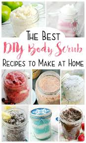 The Best Homemade Body Scrub Recipes To Make At Home Body Scrub Homemade Recipes Sugar Scrub Homemade Sugar Scrub Diy