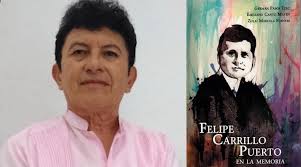 Felipe Carrillo Puerto en la memoria»: Mi abuelo, señor Marcos Tzec Tut, de  Germán Pasos.