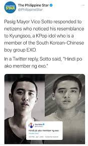 Hindi sa akin ang ibang mga page na vico sotto. Free On Twitter Kyungsoo Is Being Mentioned In Different Ph Local News Because Gp Finds A Resemblance Of Him And Pasig City Mayor Vico Sotto To Which The Latter Jokingly Replied No
