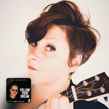 Encore Presentation: Leisa Rea… — Follow Your Dream