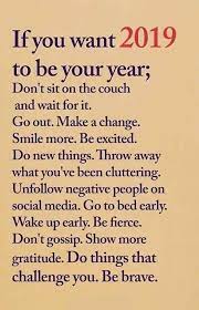 Motivational New Year Quotes Inspiration 2019 For Friends Family Mom Dad Son Daughter Wife Husband Quotes About New Year Year Quotes Be Yourself Quotes