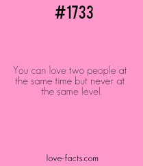 1500 Facts About Love Relationships Love Fact 1733 You Can Love Two People At The In 2020 Love Facts Good Relationship Quotes Loving Two People