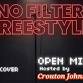 No Filter Freestyle – Open Mic event image