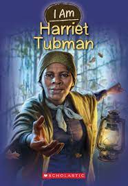 Clinton writes about how tubman left her family in her early 20s to escape to philadelphia. I Am Harriet Tubman I Am 6 6 Norwich Grace Simon Ute 9780545484367 Amazon Com Books