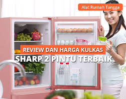 Selain itu, teknologi yang diterapkan pada kulkas polytron 2 pintu juga selalu mengikuti perkembangan teknologi terbaru. Daftar Harga Kulkas Sharp 2 Pintu Terbaru Mei 2021