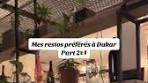 Discover the Top Restaurants in Dakar, Senegal | Part 2