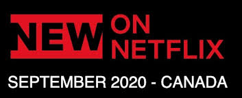 What's on tv & streaming what's on tv & streaming top rated shows most popular shows browse tv shows by genre tv news india tv spotlight. What S New On Netflix Canada In September 2020 And What S Leaving Iphone In Canada Blog