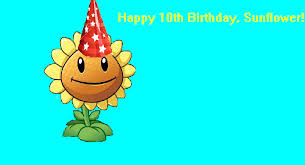 Garden warfare birthday, versus, plants vs zombies garden warfare, anniversary png. Happy 10th Birthday Sunflower Plants Vs Zombies Fanon Wiki Fandom