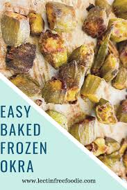 Easy Baked Frozen Okra Recipe Indian Spiced To Perfection Recipe Okra Recipes Frozen Okra Recipes Healthy Okra Recipes