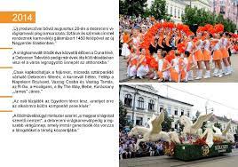 Debrecen augusztusban tartalmas és változatos programokkal színesíti a nyarat a turisták. Kezdolap Debreceni Viragkarneval