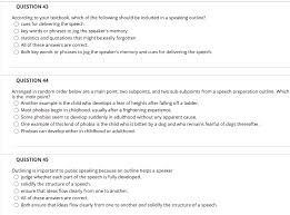 An outline is a blueprint for your presentation. Question 43 According To Your Textbook Which Of The Chegg Com