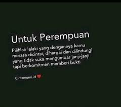 Ada yang tak setia, ia pergi segera. Kata Kata Lelaki Setia