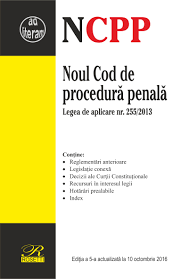 481 din 13 iunie 2019: Noul Cod De Procedura Penala