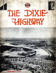 Dixie Highway Project Aims To Preserve History Of Route That Took Tourists From Midwest To Miami Tourist Route Chattanooga