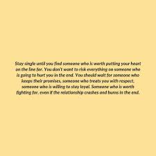 Find Someone Who Is Worth Fighting For Find Someone Who Quotes Fight For Love Quotes Be Yourself Quotes