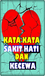Karena tidak diatasi langsung ya berarti masalahnya masih ada. Download Kata Kata Sakit Hati Dan Kecewa Free For Android Kata Kata Sakit Hati Dan Kecewa Apk Download Steprimo Com