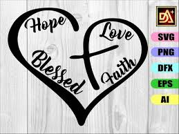Heart Cross Svg Heart Svg Cross Svg Silhouette Files Blessed Etsy In 2020 Cross Svg Faith In Love Cross Vector
