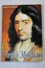 Libro El pirata Morgan De Bosch, Santos
