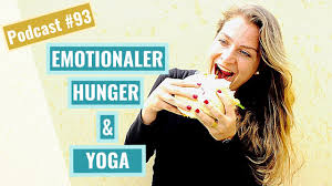 Simple poses of yoga to curb hunger. Emotionaler Hunger Und Yoga Mit Franziska Krusche Podcast 93 Youtube