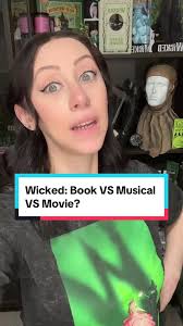 Why Is Wicked Book So Different from Wicked Musical