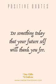 Positive Quotes For Motivation In Life Positive Quotes Daily Quotes Positive Positivity