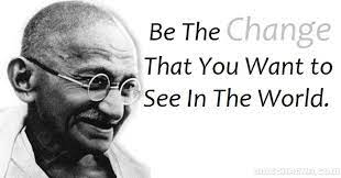The source of gandhi s power. Be The Change Gandhi Quotes Quotesgram