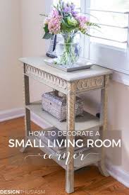 How do you set up living room furniture? Small Accent Table How To Decorate A Tiny Living Room Corner French Country Decorating Living Room Accent Table Decor Small Accent Tables