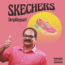 Skechers - song and lyrics by DripReport | Spotify