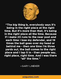 Er galt in den 1980er jahren als bester englischer stürmer und ist mit zehn treffern rekordtorschütze der englischen nationalmannschaft bei weltmeisterschaften. Gary Lineker Quote Quotes Words