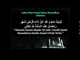 1.1.lafaz doa niat puasa rhomadhon. Lafaz Niat Puasa Bulan Ramadhan Harian Sebulan Youtube