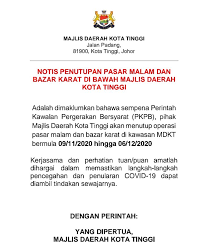 Majlis perbandaran alor gajah merupakan sebuah pihak berkuasa tempatan (pbt) yang berorientasikan perkhidmatan rakyat merupakan penggerak utama. Majlis Daerah Kota Tinggi Mdkt Pengumuman Notis Penutupan Pasar Malam Dan Bazar Karat Di Sekitar Kawasan Pentadbiran Majlis Daerah Kota Tinggi Sepanjang Tempoh Pkpb Bermula 9 November 2020 Sehingga 6 Disember 2020 Kitajagakita