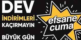 Black friday indirimleri başladıktan 24 saat sonra kampanya. Kara Cuma Ya Efsane Li Cevap