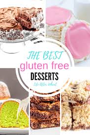 Marley finds a sweet retreat for folks with gluten sensitivity at a bakery in hinsdale. Gluten Free Dessert Recipes Tried And True Recipes Life After Wheat