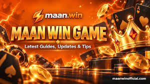 Maan Win Game Blog | MaanWin Guide