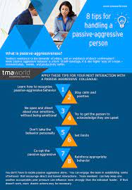 Infographic: 8 Tips For Handling A Passive-Aggressive Person - Tma World