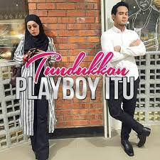 Tundukkan playboy itu raya episod 5 mp3 & mp4. Tundukkan Playboy Itu Photos Facebook