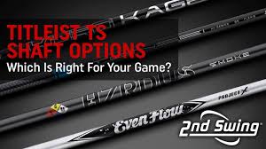 titleist ts shaft options which is right for your game