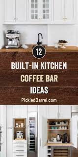 Maybe you would like to learn more about one of these? Built In Kitchen Coffee Bar Ideas Pickled Barrel