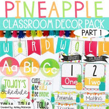 Bright Pineapple Classroom Decor Part 1 Classroom Decor Classroom Classroom Themes