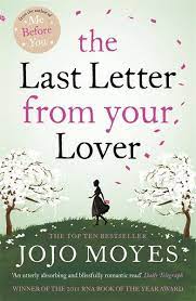 Moyes' idea with the last letter from your lover was to prove just how romantic love letters can be and that the current generations are missing out she effectively channeled that idea into the last letter from your lover character of ellie. The Last Letter From Your Lover Von Jojo Moyes Taschenbuch 978 0 340 96164 3 Thalia