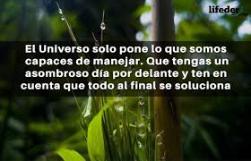 Maybe you would like to learn more about one of these? Que Tengas Un Buen Dia 100 Bonitas Frases