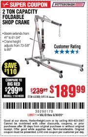 I would check out northern tools, i bought a 2 ton for 109 on sale it's a nice tool to have. Pittsburgh Automotive 2 Ton Capacity Foldable Shop Crane For 189 99 Harbor Freight Coupons